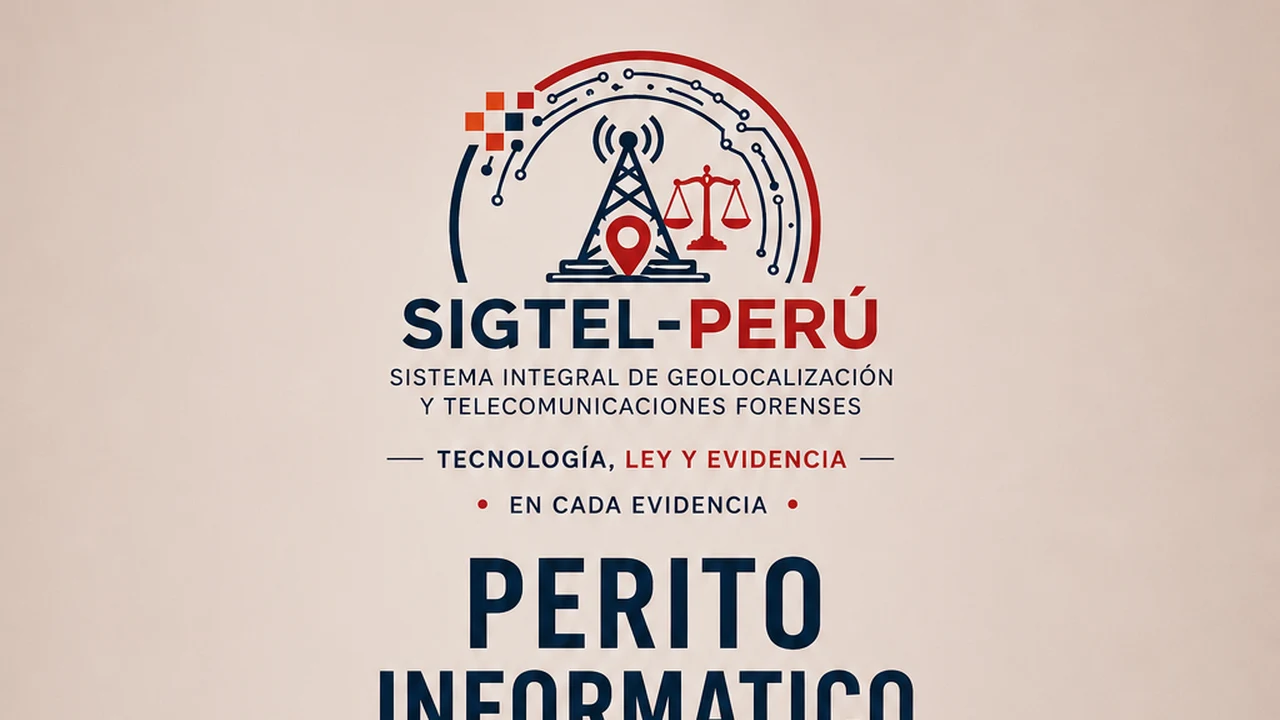 SIGTEL-PERU — Sistema Integral de Geolocalizacion y Telecomunicaciones Forenses
